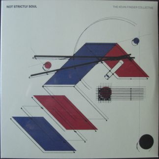 Kevin Fingier Collective - Not Strictly Soul
